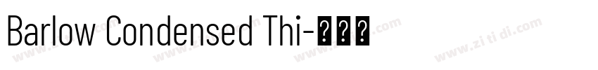 Barlow Condensed Thi字体转换